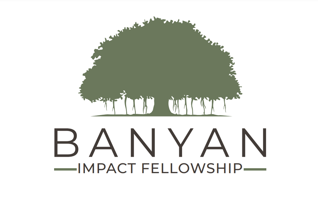 Banyan Impact Fellowship